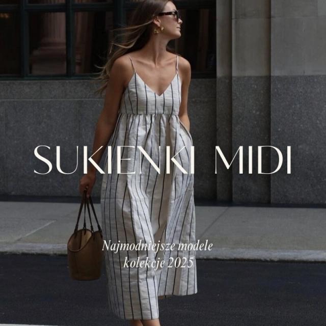 Sukienki midi 2025: odkryj najmodniejsze fasony i znajdź swoją idealną sukienkę na wesele lub lato! Sukienki midi 2025: odkryj najmodniejsze fasony i znajdź swoją idealną sukienkę na wesele lub lato!